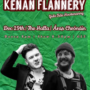 Colm Gavin & Kenan Flannery Yule tide hootenanny Aoine 19.12.2025