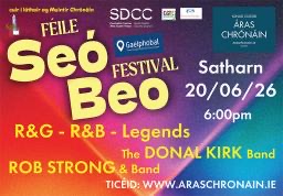 Feile SEO BEO 26 - ROB STRONG AND DONAL KIRK Band